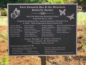 Hog Creek Watershed Restoration Project - Dedicated May 21, 2019. Designed & planted by Mrs. Lorienne Nickelson's 5th grade class of 2018-2019 at Bay Haven School of Basic Plus.