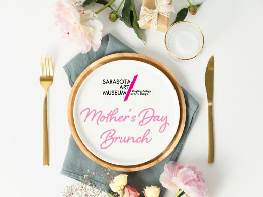 Mother's Day Brunch at Sarasota Art Museum