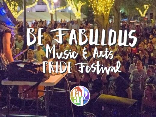 Be Fabulous Music & Arts Pride Fest