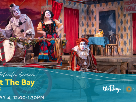 Signature Artists Series - Opera at the Bay: Pagliacci - Sunday, May 4, 12:00-1:30 PM