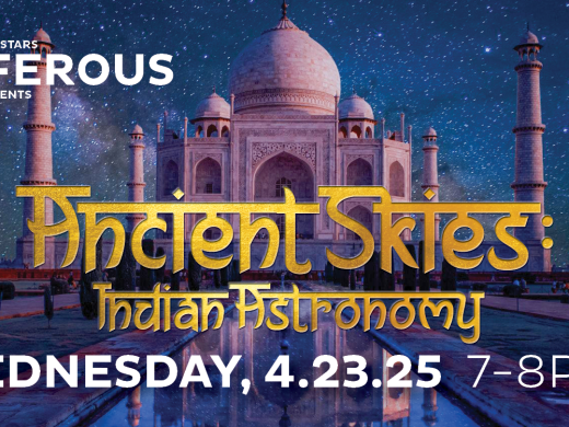 Stelliferous Presents Ancient Skies: Indian Astronomy 