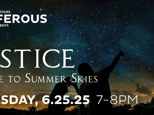 Stelliferous Presents SOLSTICE: A Guide to Summer Skies