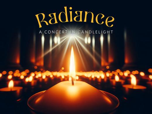 Radiance – A Concert in Candlelight