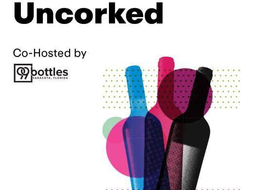 Uncorked Co-Hosted by 99 Bottles Taproom & Bottle Shop