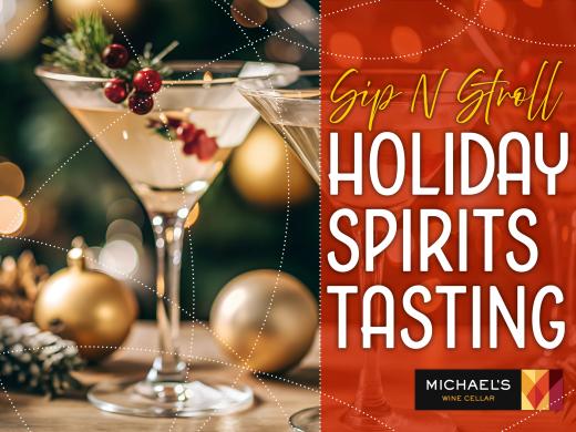 Sip N Stroll Holiday Spirits Tasting Inside Michael's Wine Cellar