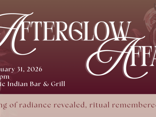 AfterGLOW Affair Banner, Saturday, Jan. 31, 2026. 7pm-9pm at Tumeric Indian Bar & Grill