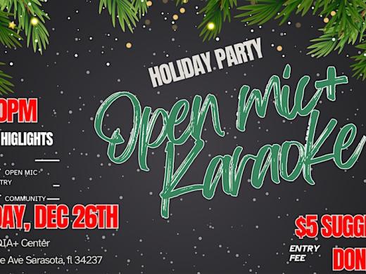 Image flyer with black background and white flecks to look like snow and  evergreen branches poking in across the top border. Bright green text reads "Open Mic Karaoke" with event details surrounding in smaller block font