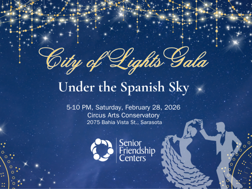 Promotional banner for the City of Lights Gala titled “Under the Spanish Sky,” featuring a deep blue starry night background with golden string lights and hanging lanterns. Event details read: Saturday, February 28, 2026, 5–10 PM at Circus Arts Conservatory in Sarasota. The Senior Friendship Centers logo appears at the bottom alongside a silhouette of a couple dancing flamenco, evoking elegance, celebration, and connection.