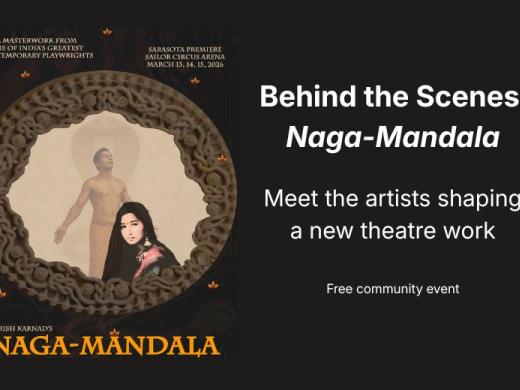 Inside a New Theatre Production: Meet the Artists of Naga-Mandala