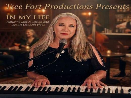Tree Fort Productions In My Life Jazz Cabaret with Lizabeth Flood