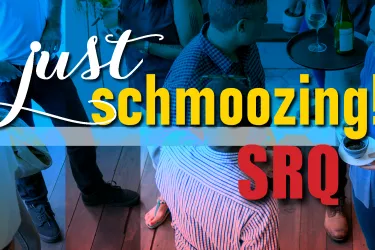 People enjoying drinks and appetizers with the words "Just Schmoozing SRQ"