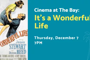 Cinema at The Bay: It's A Wonderful Life