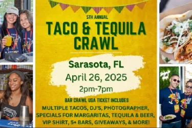 Sarasota Taco & Tequila Bar Crawl: 5th Annual