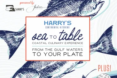 Harry's Continental Kitchens presents Sea to Table Dinner featuring Jackson Family Wines and Sammy's Seafood