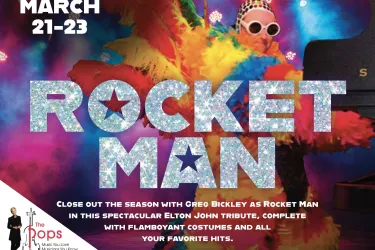 Close out the season with Greg Bickley as Rocket Man in this spectacular Elton John tribute, complete with flamboyant costumes and all your favorite hits.