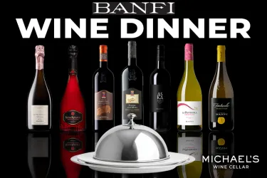 Elegant Banfi Wine Dinner | September 25, 2025 | Michael's Wine Cellar