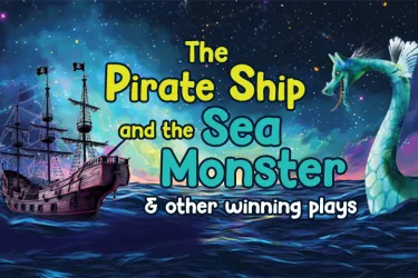 The Pirate Ship and the Sea Monster & Other Winning Plays