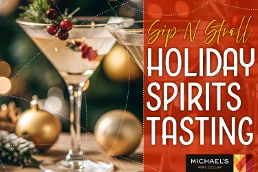 Sip N Stroll Holiday Spirits Tasting Inside Michael's Wine Cellar