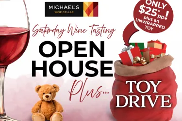 Wine Tasting Open House & Holiday Toy Drive at Michael's Wine Cellar