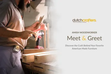 DutchCrafters Amish Woodworker Meet & Greet