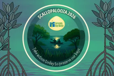 Scallopalooza 2026 Benefiting Sarasota Bay Watch 