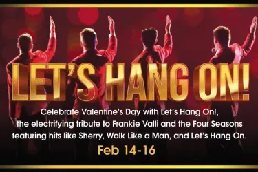 This Valentine’s Day weekend, audiences are invited to fall in love all over again with the timeless sound of Frankie Valli and the Four Seasons when Let’s Hang On! takes the stage with the Pops Orchestra of Bradenton & Sarasota for three unforgettable performances across the region.