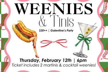 Weenies and Tinis Galentine's Party at element in downtown sarasota