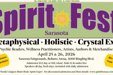 Spirit Fest™ Holistic, Metaphysical, & Crystal Expo - at the Sarasota Fairgrounds/