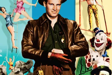 Classic Movies at the Opera House: The Greatest Show on Earth (1952)
