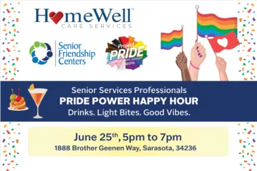 Free Pride Power Happy Hour hosted at Senior Friendship Centers on June 25 from 5PM to 7PM