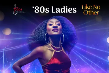 '80s Ladies with The Pops Orchestra and Jazzmin Carson