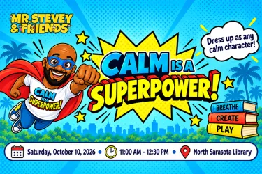 Mr. Stevey & Friends Calm is a Superpower Oct. 10 banner.